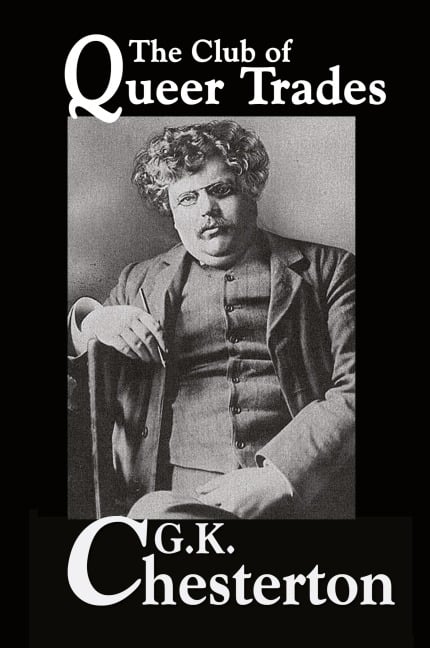 The Club of Queer Trades - G. K. Chesterton