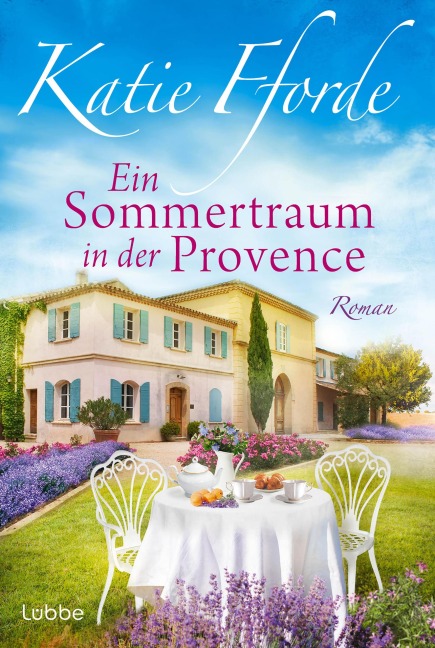Ein Sommertraum in der Provence - Katie Fforde