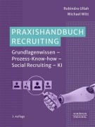 Cover-Bild zum Titel 'Praxishandbuch Recruiting' von 'Robindro Ullah, Michael Witt'