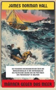 Männer gegen das Meer - James Norman Hall