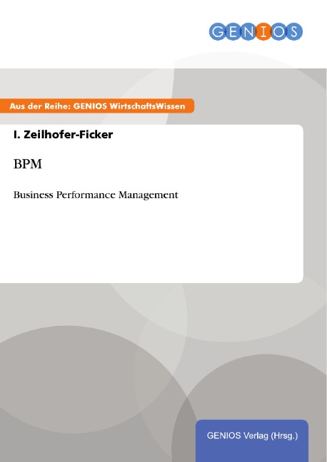 BPM - I. Zeilhofer-Ficker