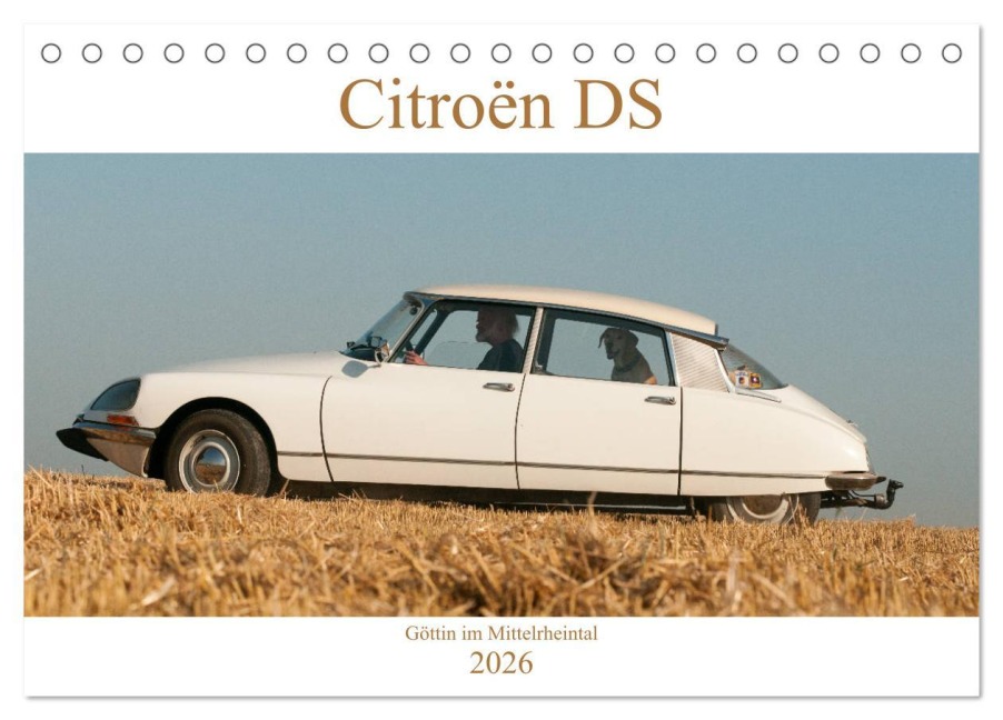 Citroën DS Göttin im Mittelrheintal (Tischkalender 2026 DIN A5 quer), CALVENDO Monatskalender - Meike Bölts