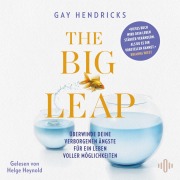 Cover-Bild zum Titel 'The Big Leap' von 'Gay Hendricks'