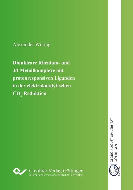 Dinukleare Rhenium- und 3d-Metallkomplexe mit protonresponsiven Liganden in der elektro-katalytischen CO2-Reduktion - 