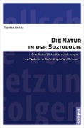 Die Natur in der Soziologie - Thomas Lemke