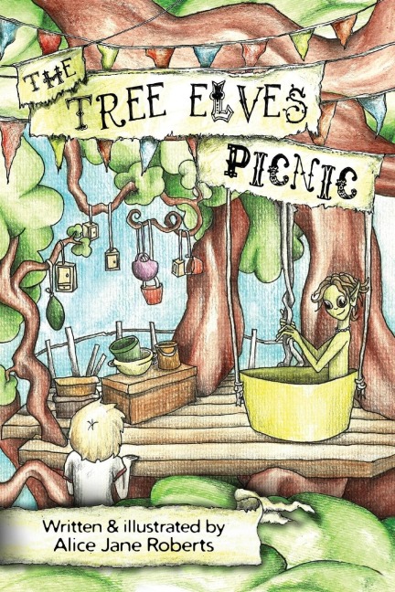 The Tree Elves Picnic - Alice Jane Roberts