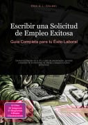 Cover-Bild zum Titel 'Escribir una Solicitud de Empleo Exitosa' von 'Eka A. I. Salbei'