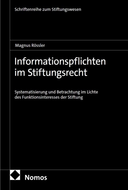 Informationspflichten im Stiftungsrecht - Magnus Rössler