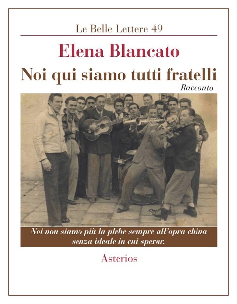 Noi qui siamo tutti fratelli - Elena Blancato