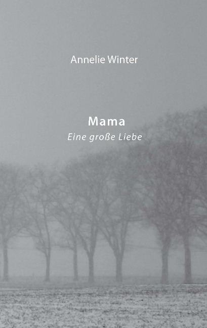 Mama - Annelie Winter