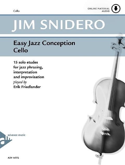 Easy Jazz Conception Cello - Jim Snidero