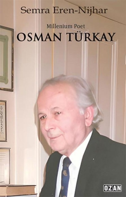 Millenium Poet Osman Türkay - Semra Eren - Nijhar