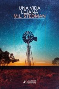 Cover-Bild zum Titel 'Una Vida Lejana / A Far-Flung Life' von 'M L Stedman'