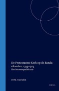 Cover-Bild zum Titel 'de Protestantse Kerk Op de Banda-Eilanden, 1795-1923' von 'van Selm'
