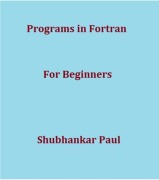 Cover-Bild zum Titel 'Programs in Fortran' von 'Shubhankar Paul'