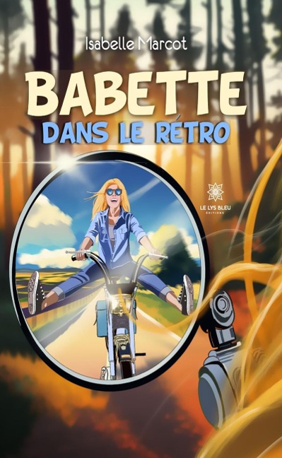 Babette dans le rétro - Isabelle Marcot