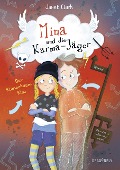 Mina und die Karma-Jäger - Der Klassenkassen-Klau - Janet Clark