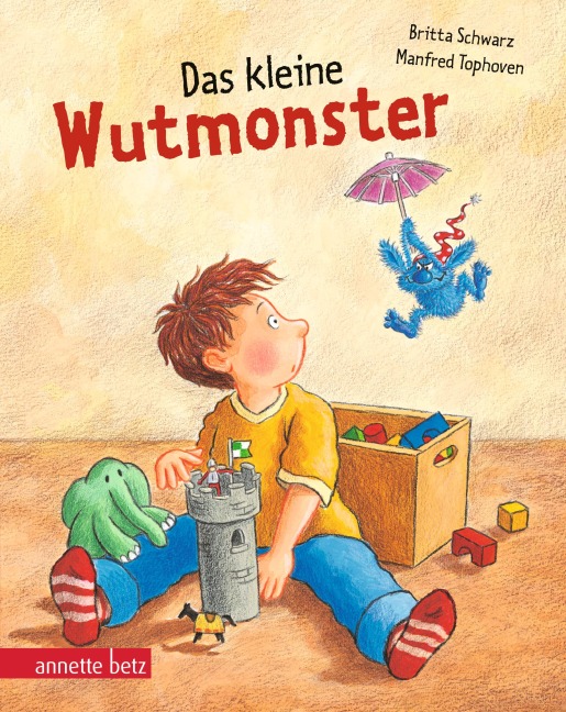 Das kleine Wutmonster - Britta Schwarz