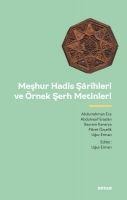 Meshur Hadis Sarihleri ve Örnek Serh Metinler - Ugur Erman