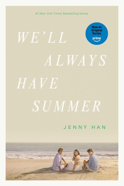 We'll Always Have Summer - Jenny Han