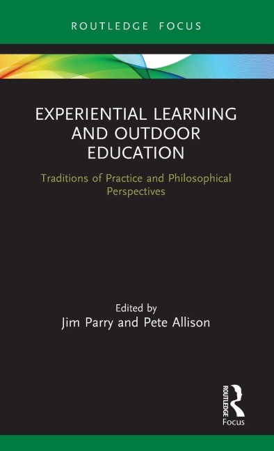 Experiential Learning and Outdoor Education - 