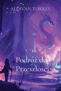 Cover-Bild zum Titel 'Podró¿ do Przesz¿o¿ci' von 'Aldivan Teixeira Torres'