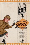 Cover-Bild zum Titel 'Acar Dedektif Eda 1 - Yeni Okul Yeni Macera' von 'Meryem Ucar'