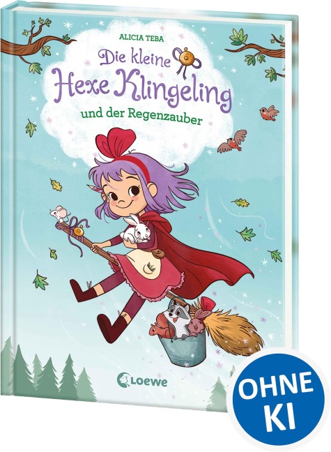 Die kleine Hexe Klingeling und der Regenzauber - Alicia Teba