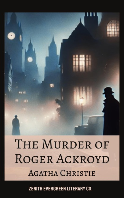 The Murder of Roger Ackroyd - Agatha Christie