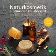 Cover-Bild zum Titel 'Naturkosmetik aus Kräutern im Jahreslauf' von 'Justine Strupp'