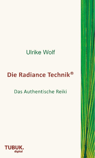 Die Radiance Technik - Ulrike Wolf