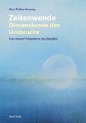 Cover-Bild zum Titel 'Zeitenwende - Dimensionen des Umbruchs' von 'Nora Philine Hansing'