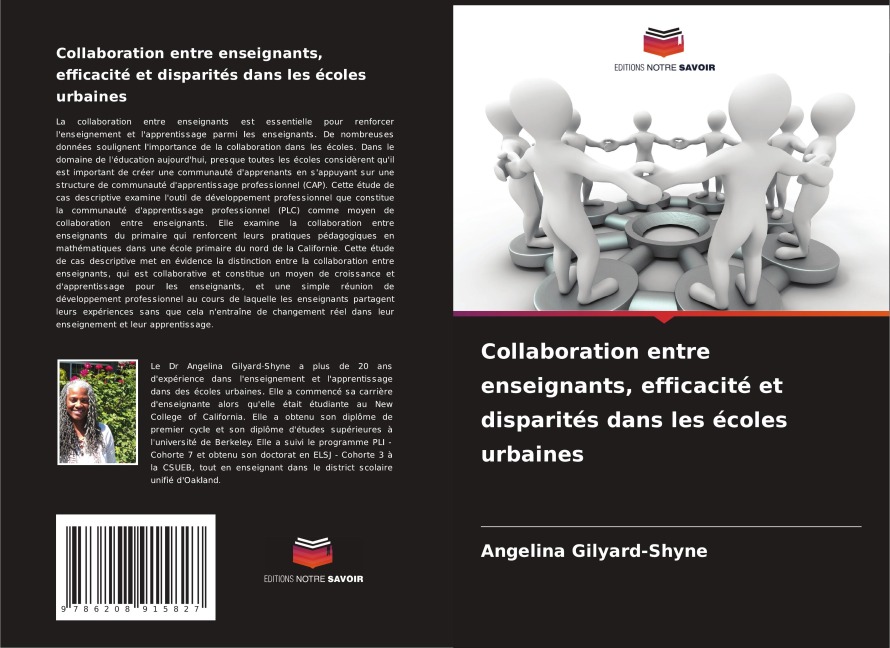 Collaboration entre enseignants, efficacité et disparités dans les écoles urbaines - Angelina Gilyard-Shyne