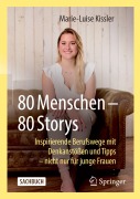 Cover-Bild zum Titel '80 Menschen - 80 Storys' von 'Marie-Luise Kissler'