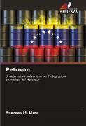 Cover-Bild zum Titel 'Petrosur' von 'Andreza M. Lima'