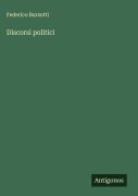 Cover-Bild zum Titel 'Discorsi politici' von 'Federico Bursotti'