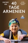 Cover-Bild zum Titel 'Vierzig Tage Armenien (DuMont Reiseabenteuer)' von 'Constanze John'