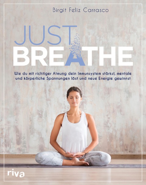 Just breathe - Birgit Feliz Carrasco