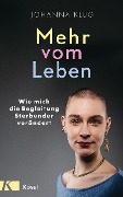 Cover-Bild zum Titel 'Mehr vom Leben' von 'Johanna Klug'