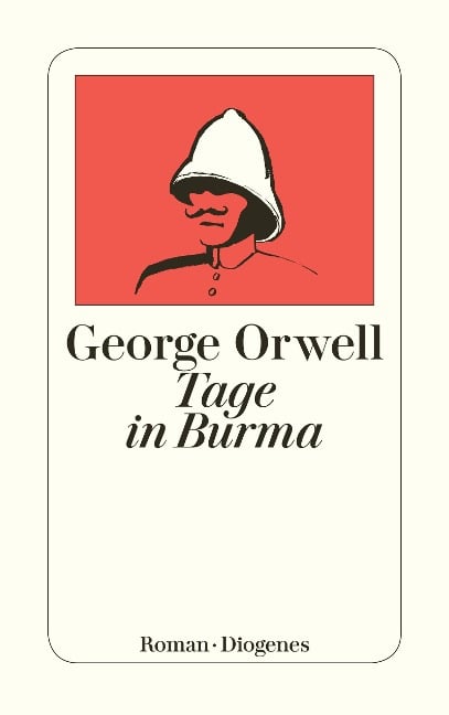 Tage in Burma - George Orwell