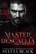 Cover-Bild zum Titel 'Master Descallia (Masters of the Consulate, #1)' von 'Sylvia Black'