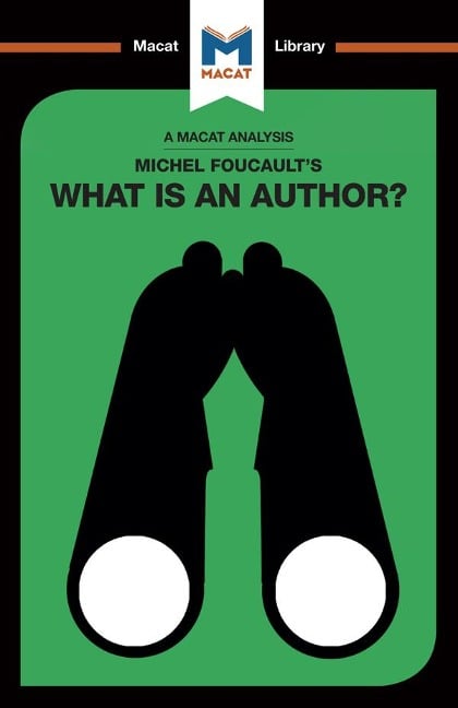 An Analysis of Michel Foucault's What is an Author? - Tim Smith-Laing