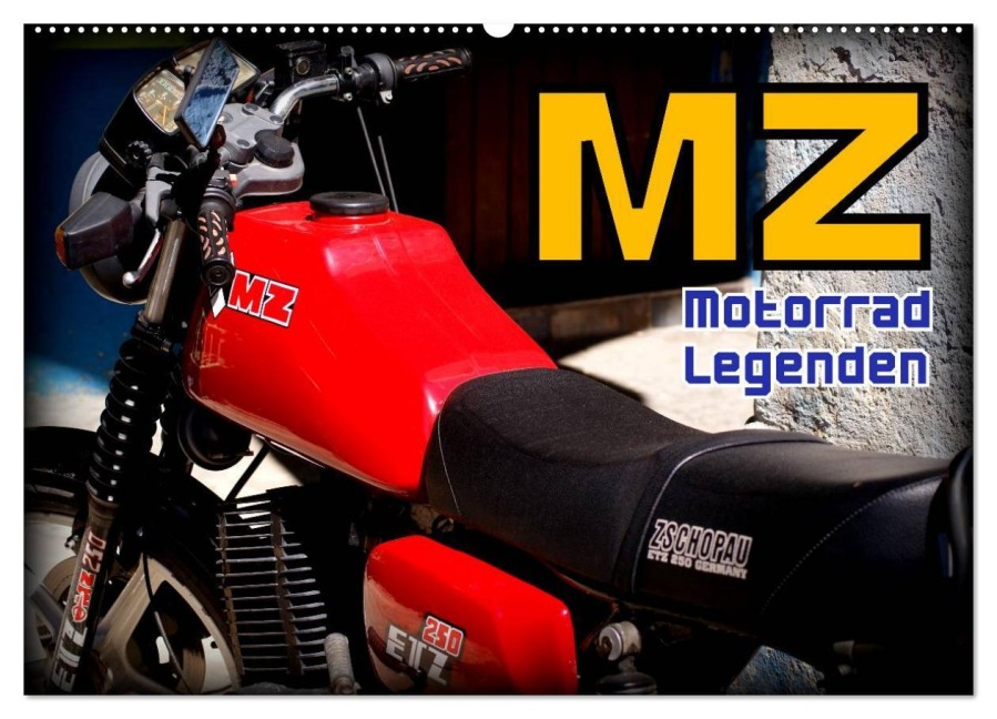 Motorrad-Legenden - MZ (Wandkalender 2026 DIN A2 quer), CALVENDO Monatskalender - Henning von Löwis of Menar