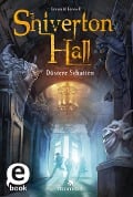 Cover-Bild zum Titel 'Shiverton Hall - Düstere Schatten (Shiverton Hall 1)' von 'Emerald Fennell'