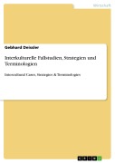 Cover-Bild zum Titel 'Interkulturelle Fallstudien, Strategien und Terminologien' von 'Gebhard Deissler'