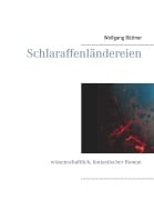 Cover-Bild zum Titel 'Schlaraffenländereien' von 'Wolfgang Büttner'