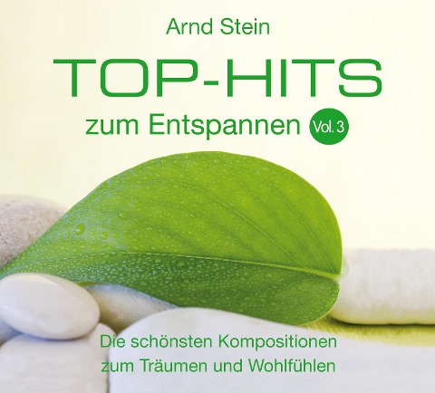Top-Hits zum Entspannen Vol. 03 - Arnd Stein
