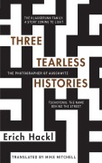Cover-Bild zum Titel 'Three Tearless Histories' von 'Erich Hackl'