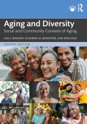 Cover-Bild zum Titel 'Aging and Diversity' von 'Lisa Wagner, Man Guo, Chandra M Mehrotra'