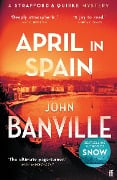 Cover-Bild zum Titel 'April in Spain' von 'John Banville'